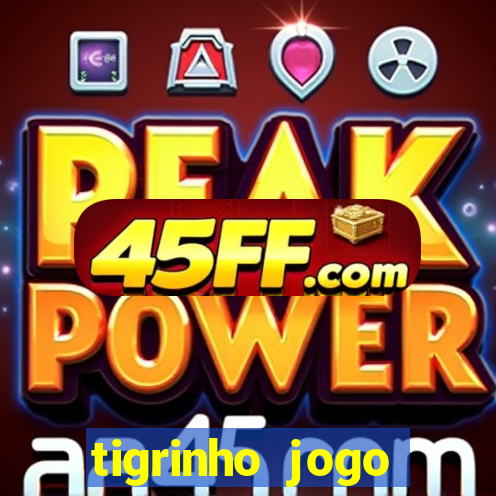 tigrinho jogo deposito minimo 1 real